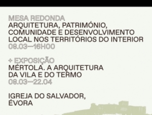 Mértola em Évora - Mesa Redonda e Exposição na OASRALT