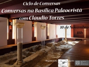 Ciclo de Conversas - Basílica Paleocristã