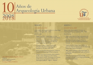 Diez años de Arqueología Urbana (2008 - 2018)