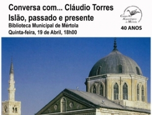 Ciclo de Conversas – “Islão, passado e presente”, com Cláudio Torres