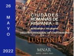 Ciclo Internacional de Conferencias Ciudades Romanas de Hispania II – Myrtilis p