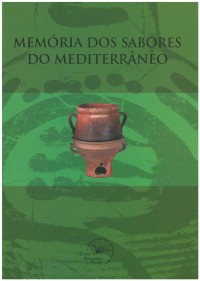 Memória dos sabores do Mediterrâneo