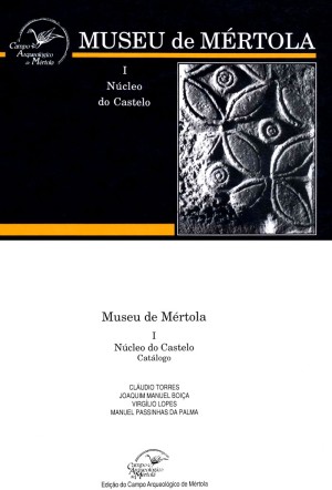 Museu de Mértola. Núcleo do Castelo