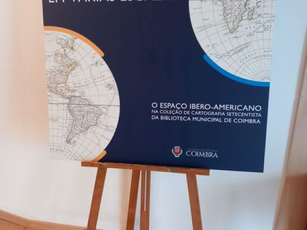 Exposição de cartografia setecentista “O MUNDO EM VÁRIAS ESCALAS”