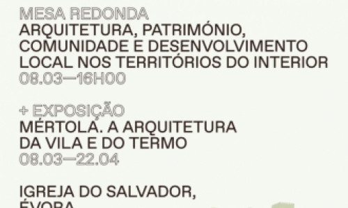 Mértola em Évora - Mesa Redonda e Exposição na OASRALT