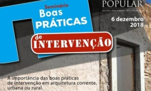 Seminário "Boas práticas de intervenção em arquitetura corrente"