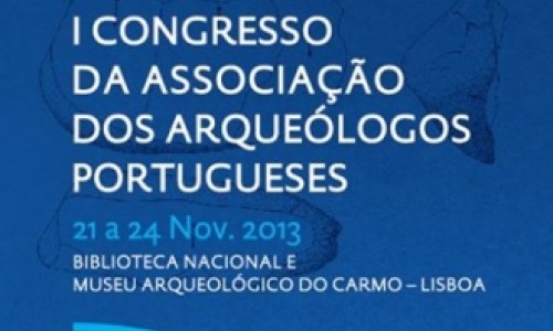 I Congresso da Associação dos Arqueólogos Portugueses e Feira do Livro Arqueológ